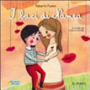 I Baci Di Namea - Roberto Piumini