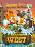 Alla Scoperta Del West - Geronimo Stilton