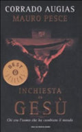 Inchiesta Su Gesù - Corrado Augias, Mauro Pesce