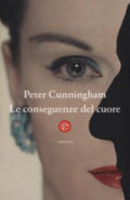 Le Conseguenze Del Cuore - Peter Cunningham