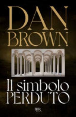 Il Simbolo Perduto - Dan Brown