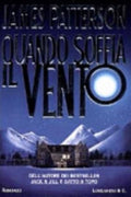 Quando Soffia Il Vento - James Patterson
