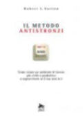 Il Metodo Antistronzi - Robert I. Sutton, Pier Luigi Celli