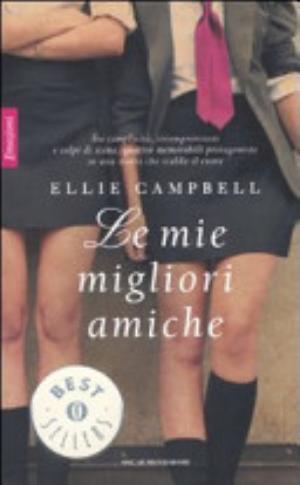 Le Mie Migliori Amiche - Ellie Campbell