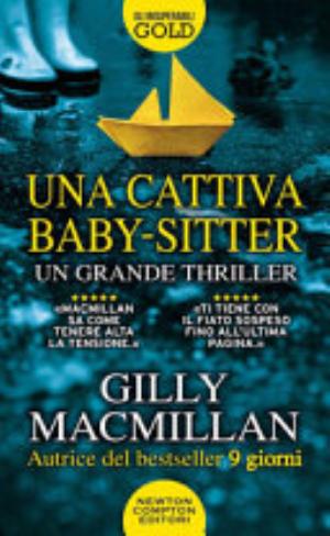 Una Cattiva Baby-sitter - Gilly Macmillan