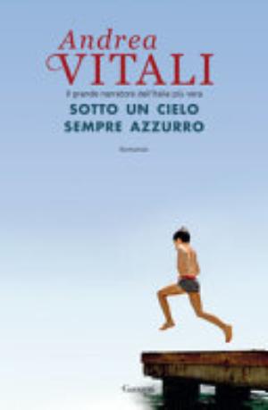 Sotto Un Cielo Sempre Azzurro - Andrea Vitali