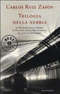 Trilogia Della Nebbia: Il Principe Della Nebbia-il Palazzo Della Mezzanotte-le Luci Di Settembre - Carlos Ruiz Zafón