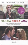 Mangia Prega Ama - Elizabeth Gilbert