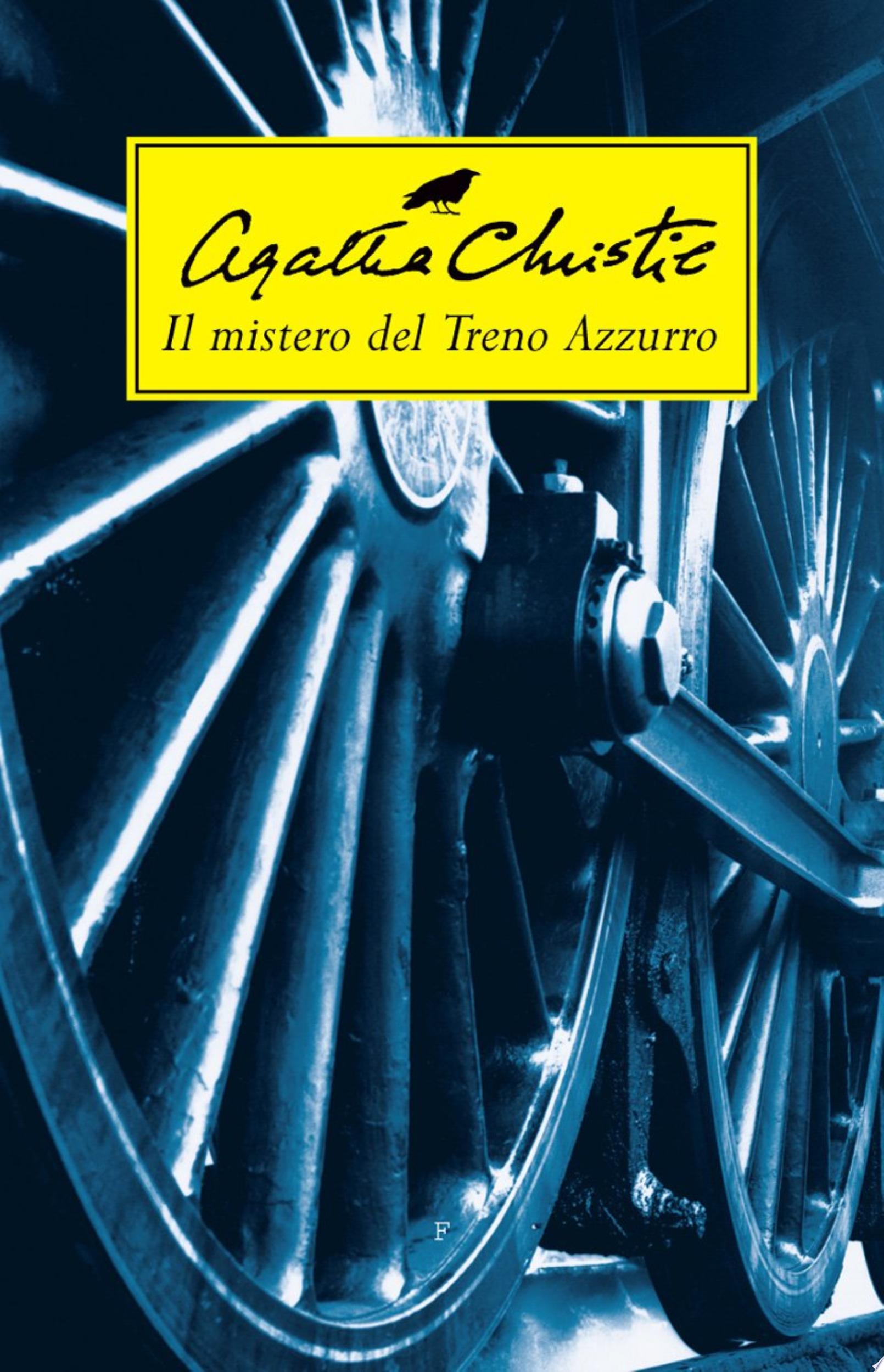 Il Mistero Del Treno Azzurro - Agatha Christie