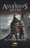 Assassin's Creed. Black Flag - Oliver Bowden