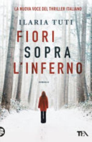 Fiori Sopra L'inferno - Ilaria Tut4.