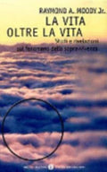 La Vita Oltre La Vita - Raymond A. Jr. Moody