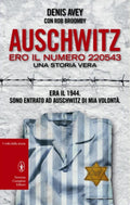 Auschwitz - Denis Avey, Rob Broomby