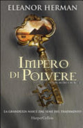 Impero Di Polvere. Stirpe Di Dei E Di Re - Eleanor Herman