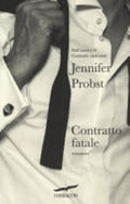 Contratto Fatale - Jennifer Probst