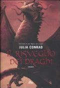 Il Risveglio Dei Draghi - Julia Conrad