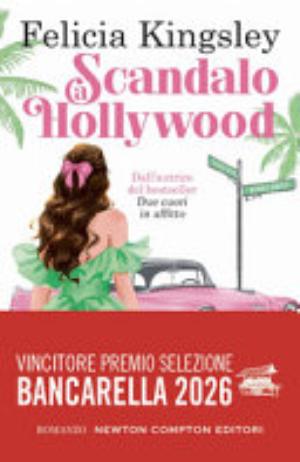 Scandalo A Hollywood - Felicia Kingsley