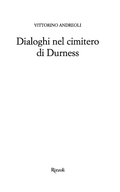Dialoghi Nel Cimitero Di Durness - Vittorino Andreoli