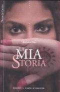 La Mia Storia - Kamalā Sur̲ayya, Kamala Das