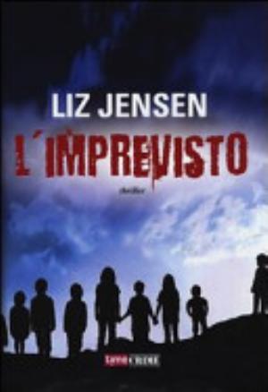L'imprevisto - Liz Jensen