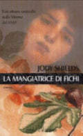 La Mangiatrice Di Fichi - Jody Shields