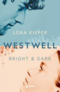 Bright And Dark. Westwell. Ediz. Italiana - Lena Kiefer