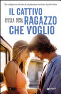 Il Cattivo Ragazzo Che Voglio - Giulia Besa