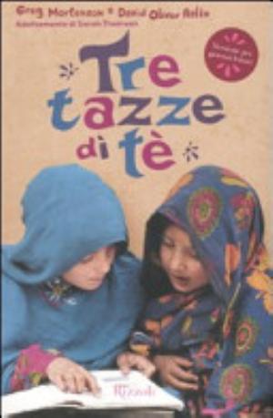 Tre Tazze Di Tè - Greg Mortenson, David O. Relin