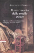 Il Matrimonio Delle Sorelle Weber - Stephanie Cowell