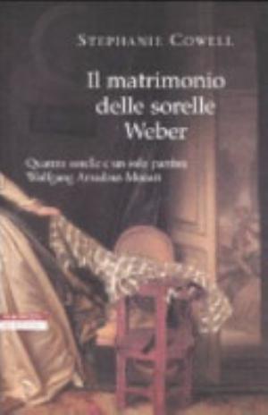 Il Matrimonio Delle Sorelle Weber - Stephanie Cowell