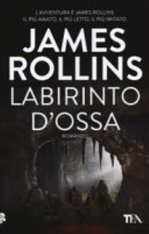 Labirinto D'ossa - James Rollins