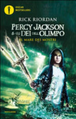 Il Mare Dei Mostri. Percy Jackson E Gli Dei Dell'olimpo - Rick Riordan